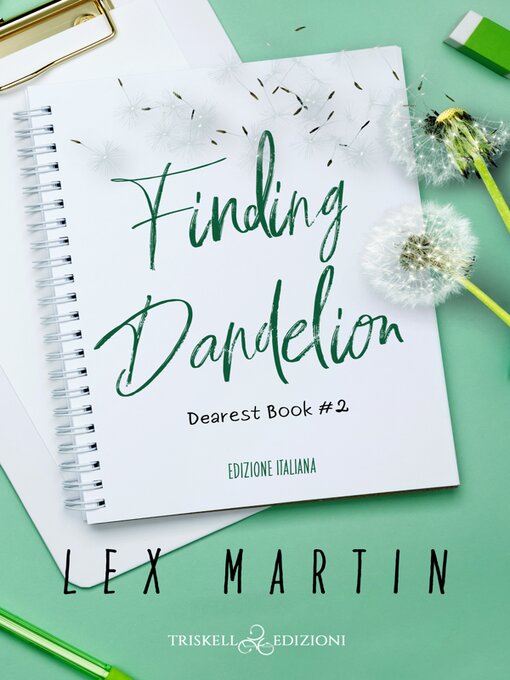 Title details for Finding Dandelion by Lex Martin - Available